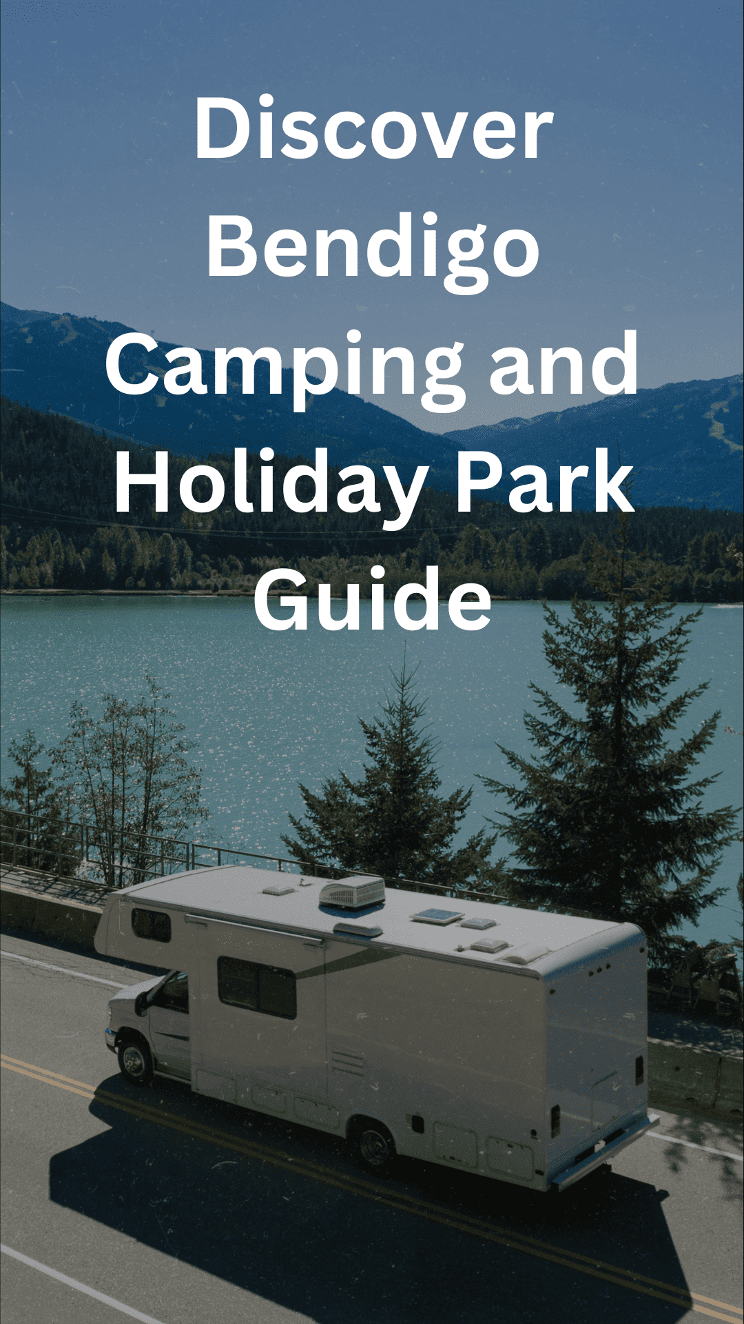 Your Ultimate Guide to Camping and Holiday Parks