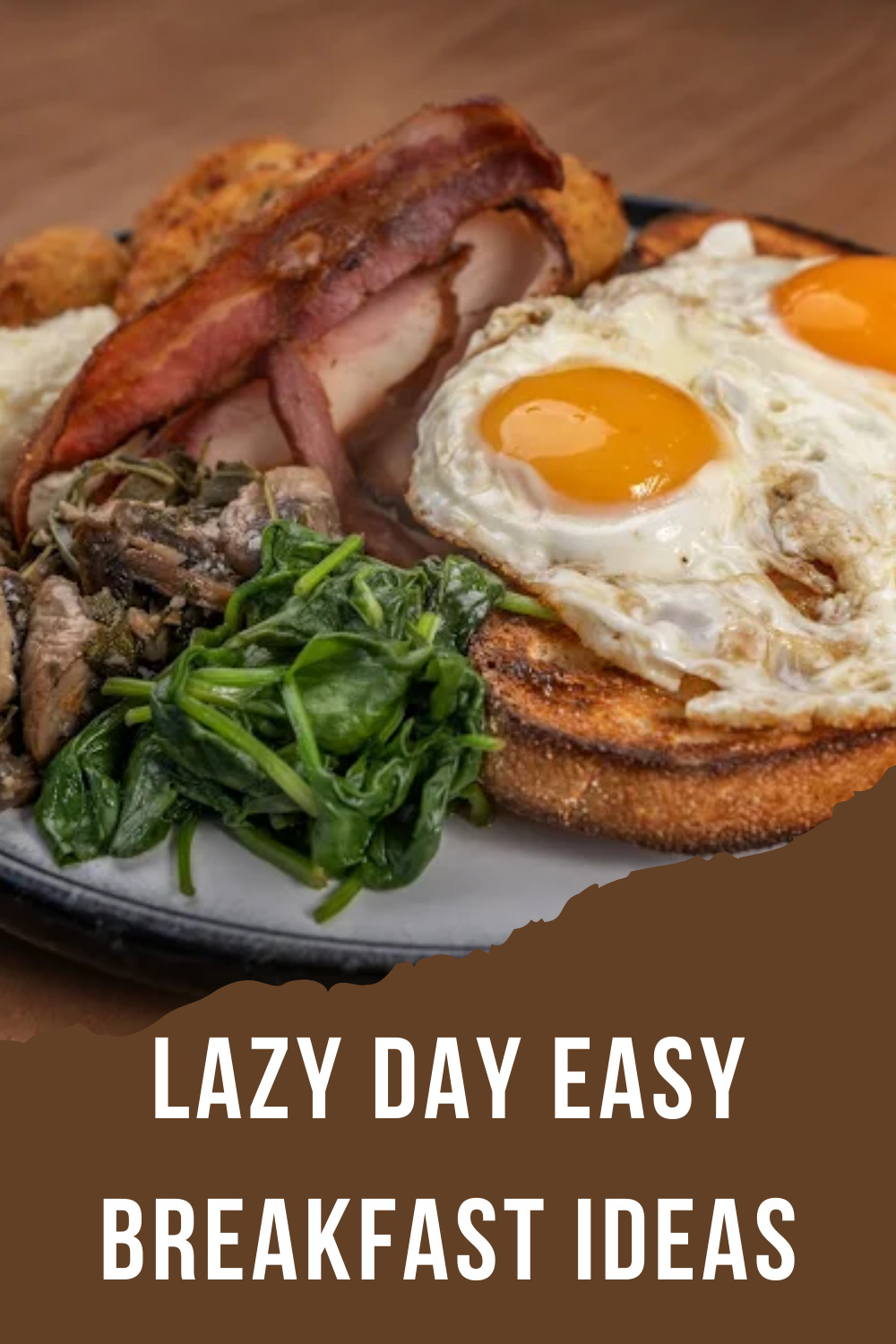 Lazy day breakfast idea