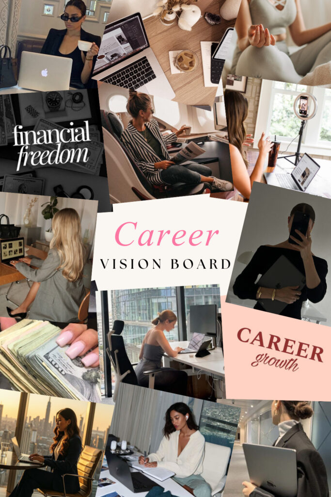 career vision board collage featuring professional women at work, travel, and stacks of money