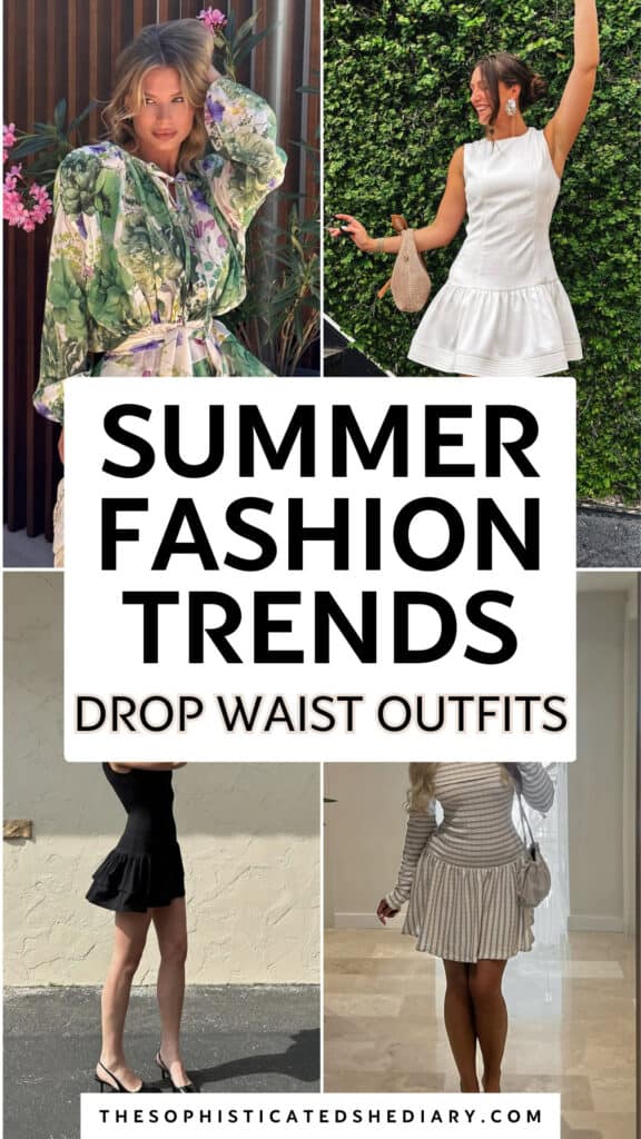 collage of four women wearing different drop waist outfits for trendy summer fashion looks